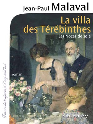 cover image of La Villa des Térébinthes--Les noces de soie T2